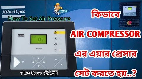 How To Set Air Pressure Atlas Copco ||Graphic Controller MK iv || Atlas Copco GA75||