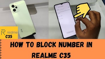 How to Block Number in REALME C35| How To Call Block in Realme C35| Block SPAM Calls in REALME C35