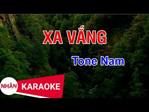 Karaoke Xa Vắng Tone Nam | Nhan KTV
