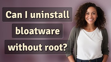 Can I uninstall bloatware without root?