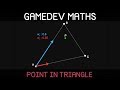 Gamedev maths point dans un triangle