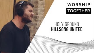 Hillsong UNITED // Holy Ground // Worship Together Session