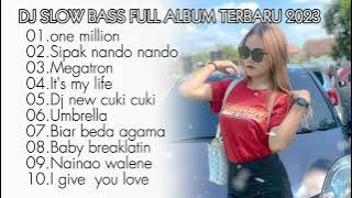 DJ SLOW BASS FULL ALBUM TERBARU 2023