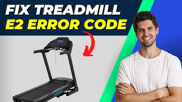 How To Fix Treadmill Error Code E2 | Step-by-Step Troubleshooting Guide