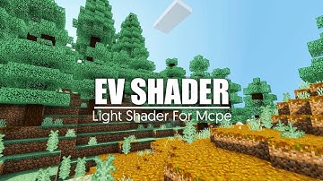 TOP 1 Shader Aesthetic | MCPE 1.18 - Support Ram 1GB + | EV Shader