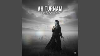Siyah Beyaz Sesler - Ah Turnam