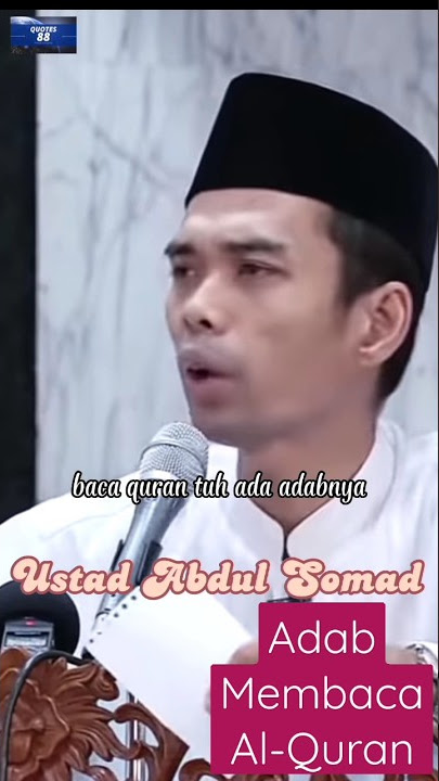 Adab membaca Al-Quran - Ustad Abdul Somad #alquran #bacaalquran #adab #kajiansunnah #kajianislam