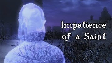 Skyrim: Dawnguard - Impatience of a Saint