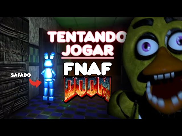 FNAF DOOM (PC) JOGANDO E QUASE INFARTANDO. 