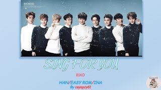 EXO - Sing For You [Color Coded HAN/EASY ROM/SUB INDO LYRICS]