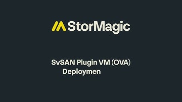 SvSAN Plugin VM (OVA) Deployment Test