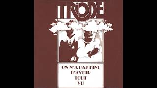 Triode – On N'A Pas Fini D'Avoir Tout Vu(1971 France Prog Rock