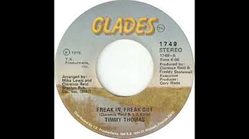 Timmy Thomas - Freak In Freak Out