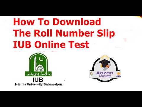 IUB online Admission Roll Number Slip // IUB Roll Number Slip For Online exaam//Islamiya University