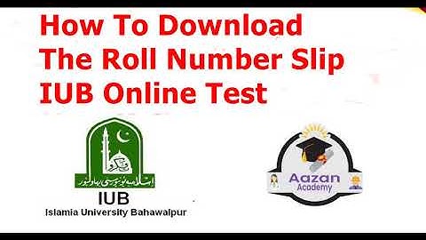 IUB online Admission Roll Number Slip // IUB Roll Number Slip For Online exaam//Islamiya University