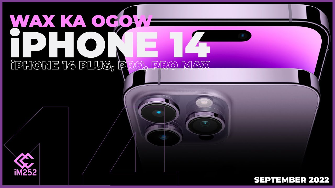 Wax ka ogow iPhone 14, Airpods Pro 2 iyo Apple Watch 8