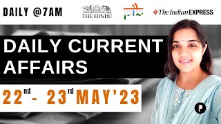 22- 23 May Current Affairs 2023 | Daily Current Affairs | Current Affairs Today