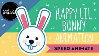 Speed Animation | Happy lil bunny