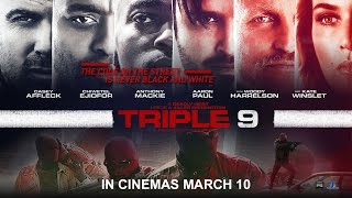 TRIPLE 9 - HD Trailer