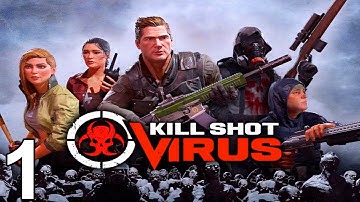 KILL SHOT VIRUS Gameplay Part 1 (iOS Android)