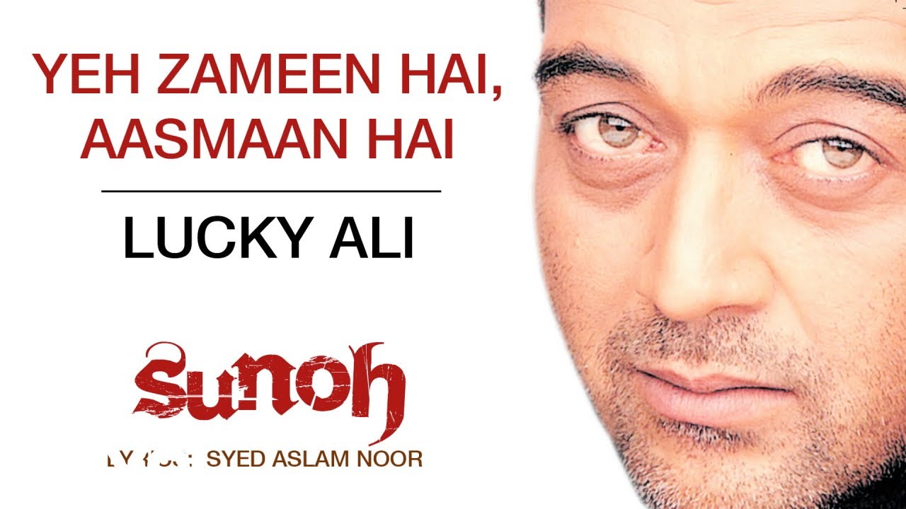 YouTubeでYeh Zameen Hai - Aasmaan Hai |Sunoh | Lucky Ali | Official Hindi Pop Songを視聴 YouTubeでYeh Zameen Hai - Aasmaan Hai |Sunoh | Lucky Ali | Official Hindi Pop Songを視聴
