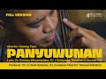🌏  PANYUWUNAN - Full Version | Official Music Video