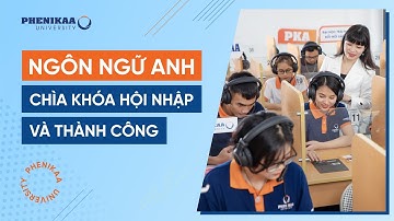 Ngôn ngữ Anh - Chìa khoá hội nhập và thành công