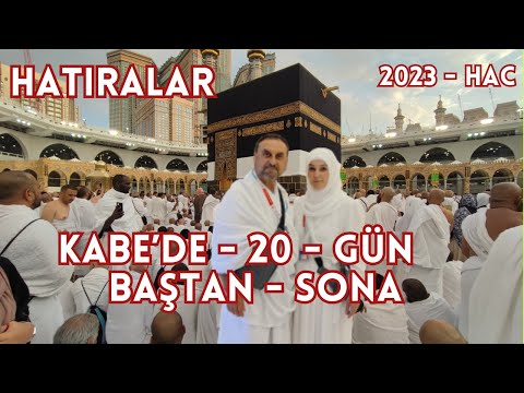 2023 Hac - Hatiralar - 20. Gün Nasil Gecti - Arafar - Şeytan Taşlama - Cin Mescidi - Cennetül Mualla