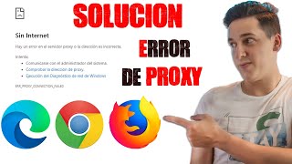 SOLUCION Rapida ERROR DE PROXY en🔹Google CHROME, MOZILLA, EDGE, OPERA