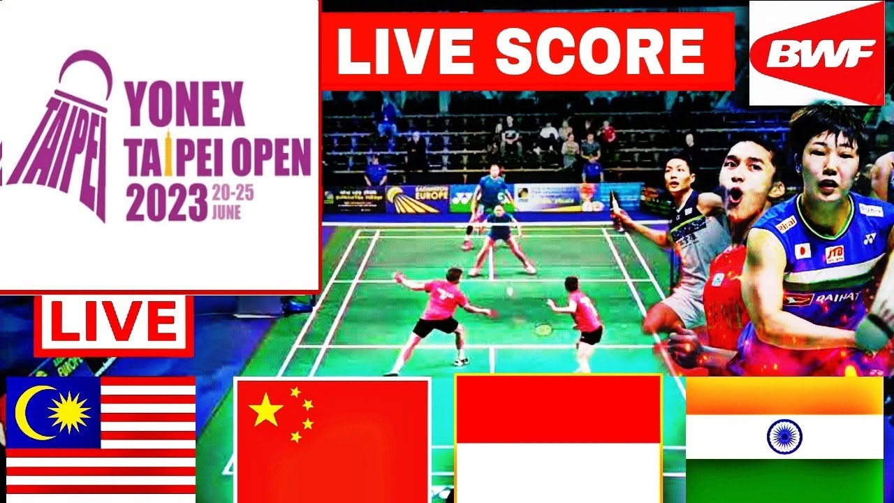 YONEX Taipei Open Live Badminton 2023 Match Day-1 Qualification/Round of 32 All Court Live