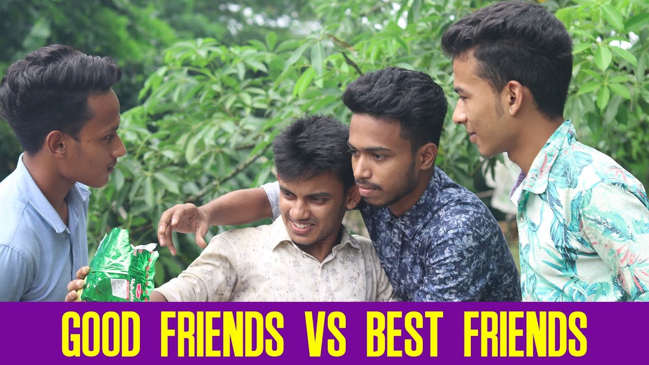 GOOD FRIENDS VS BEST FRIENDS Bangla Funny Video 2019 Village