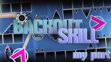 My part in "BACKOUT SKILL" // NEGMY and MORE // Geometry Dash 2.113