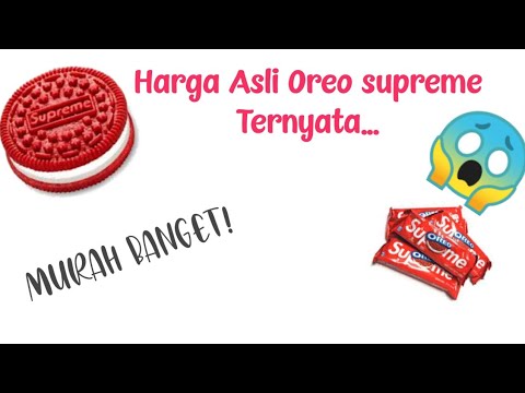 Bukan 500  Ribu  Ternyata harga  asli oreo Supreme murah 