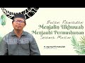 Menjalin ukhuwah menjauhi permusuhan sesama muslim