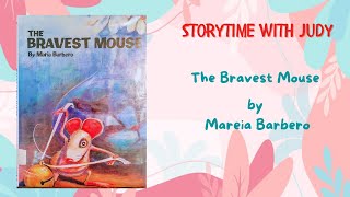 READ ALOUD Children's Book - The Bravest Mouse