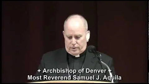 "Religious Liberty & Conscience Protection" by Archbishop of Denver Most Rev. Samuel J. Aquila
