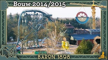 [#Efteling] Complete bouw: Baron 1898 (Dive Coaster) - 2014/2015