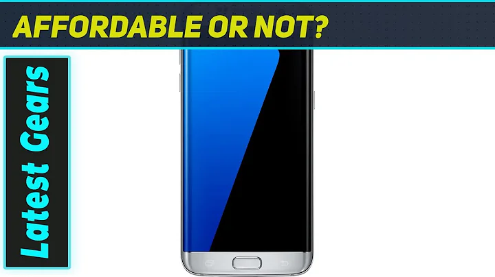 Is the Samsung Galaxy S7 Edge Still Worth It in 2024?