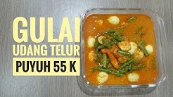 GULAI UDANG TELUR PUYUH 55 K MAKAN RAMAI-RAMAI - Durasi: 7.04. GULAI UDANG TELUR PUYUH 55 K MAKAN RAMAI-RAMAI - Durasi: 7.04.