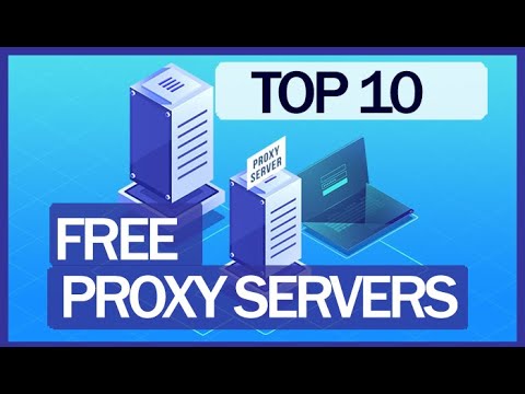 Top 10 free proxy servers 2020: Surf anonymously and privately