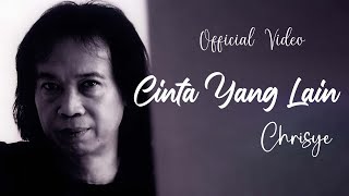 Chrisye - Cinta Yang Lain ( lirik lagu )