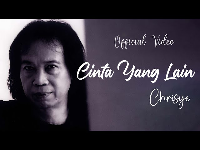 Chrisye - Cinta Yang Lain ( lirik lagu ) class=