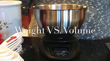 Measuring by Weight vs. Volume