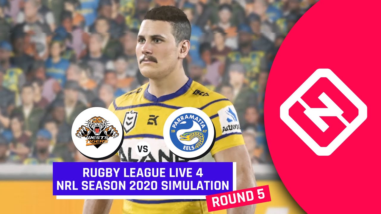 NRL 2020 Wests Tigers vs Parramatta Eels Round 5 Rugby League Live 4 Full Simulation