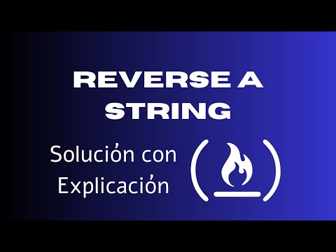 Reverse a String - Solución de FreeCodeCamp