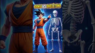 goku vs skeleton 😮😮#Skeleton #Goku #Anime #3DAnimation #ViralShorts #YouTubeShorts #CGI #anime