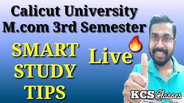 SMART STUDY TIPS Live | Calicut University M.com 3rd Semester
