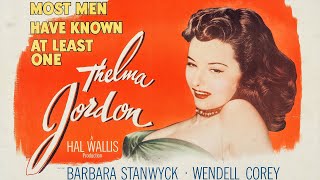 The File on Thelma Jordon (1950) Film Crime, Drama, Film-Noir