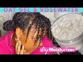 How to make a Moisturizer for Natural Hair |Oat Gel and Rosewater