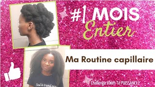 🇨🇮100• Routine capillaire de Février - cheveux crépus &amp; afros #challengevalèhtépuissanci2 - Valèh Té